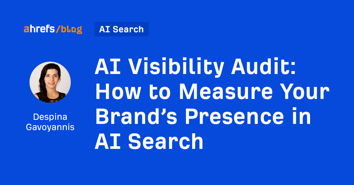 AI Marketing Brief: AI Exposure Audit: Exactly How to Gauge Your Brand’s Existence in AI Browse
