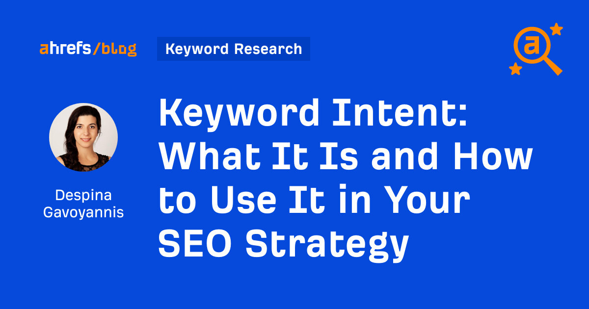 AI Marketing Short: Key Phrase Intent: What It Is and Just how to Use It in Your search engine optimization Strategy