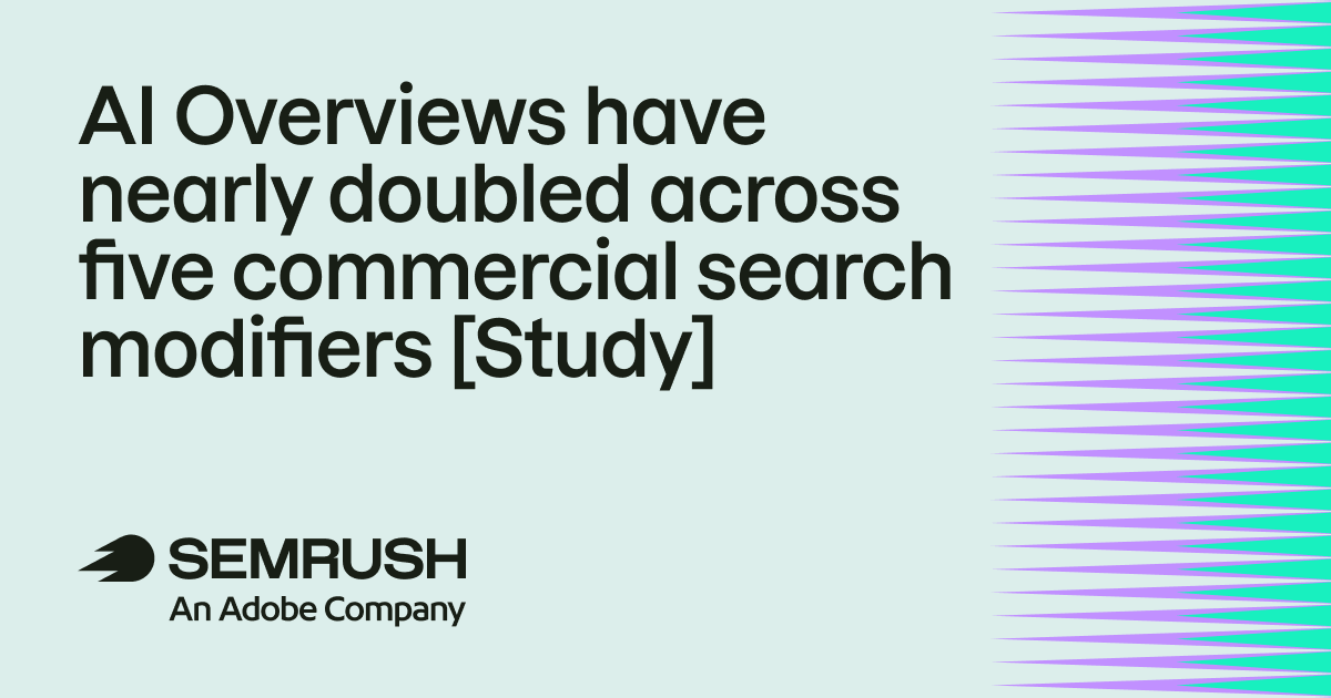 AI Marketing Short: AI Overviews have virtually increased throughout five industrial search modifiers